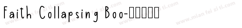Faith Collapsing Boo字体转换